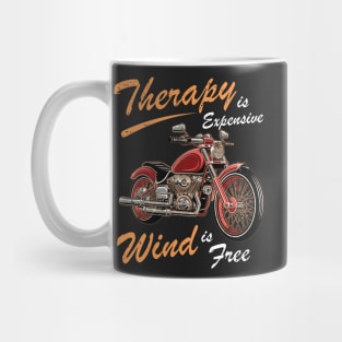 Therapy Is Expensive Wind Is Free Mug